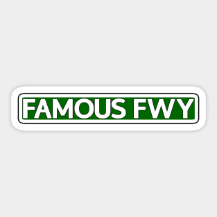 Famous Fwy Street Sign Sticker